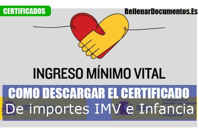 Como descargar el certificado de importe del ingreso mínimo vital (IMV) y la ayuda de la infancia