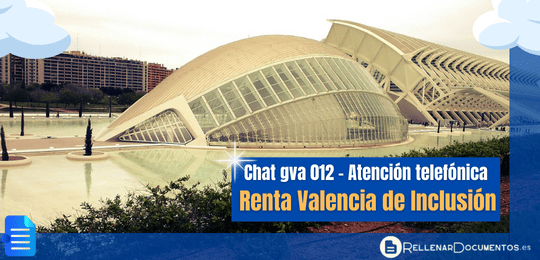 Renta Valencia de Inclusión, Chat gva 012 - Atención telefónica (2)