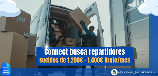 Connect busca repartidores con sueldos de 1.200€ - 1.400€ Brutomes