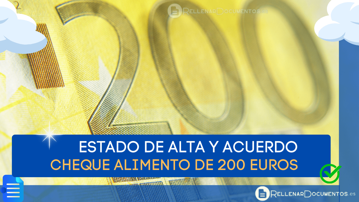 Alta y Acuerdo de devolución Solicitud de Ayuda-cheque de 200 Euros ¿Qué Significa