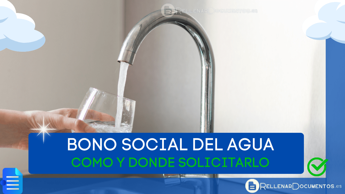 Cómo solicitar el Bono Social del Agua