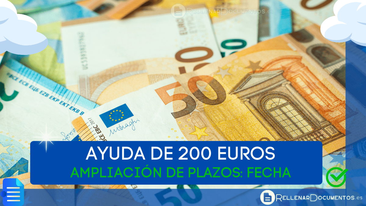 Plazo de pago de la ayuda de 200 euros Nuevo plazo