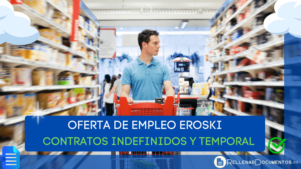 Trabajar en el Eroski: Oferta de empleo y contratos indefinidos y temporales