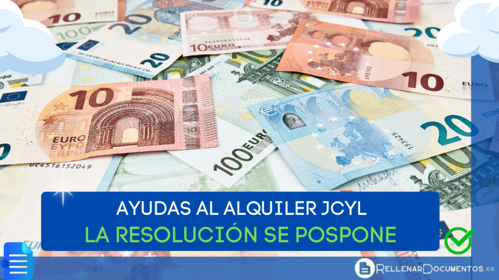 La resolución de las ayudas del alquiler de la JCYL se pospone 4 meses