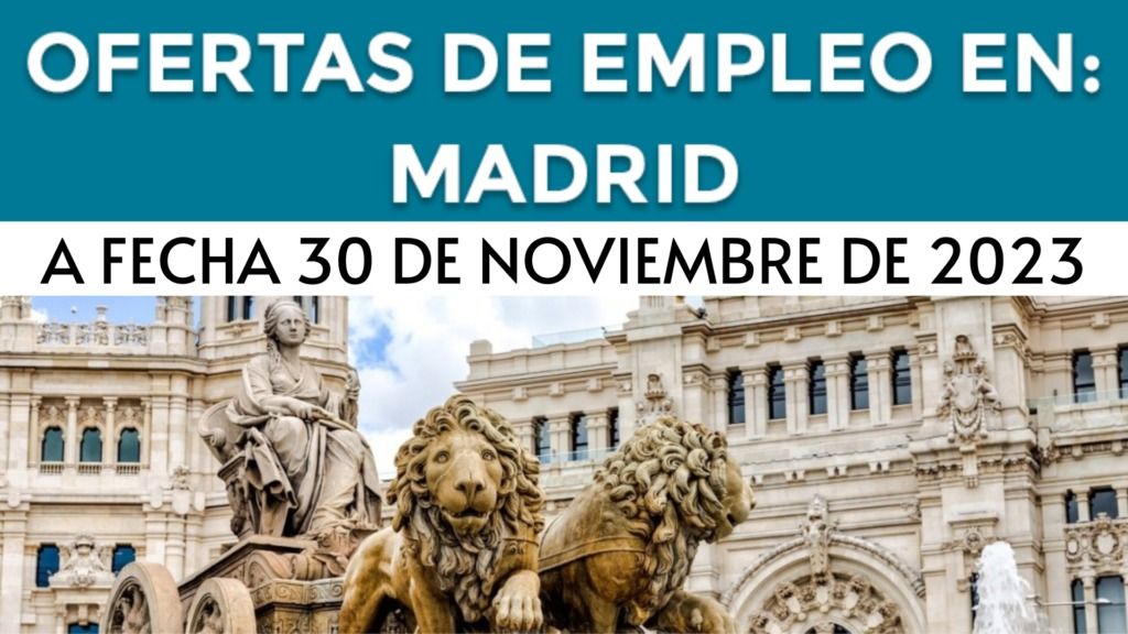 Ofertas de empleo en Madrid